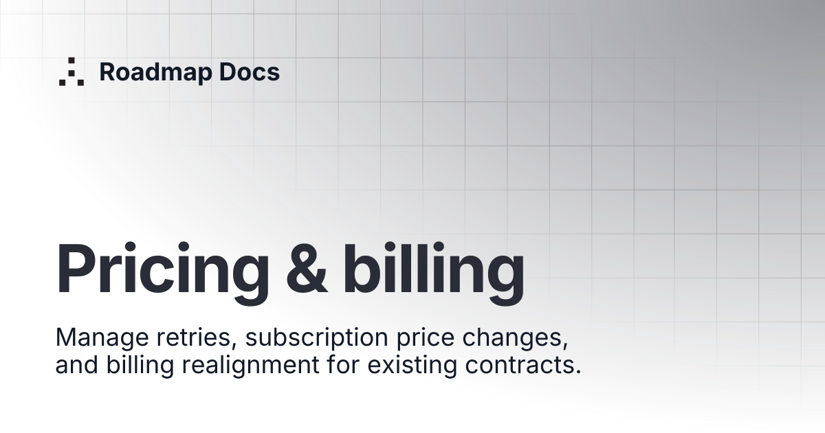 Pricing & billing | Roadmap Docs